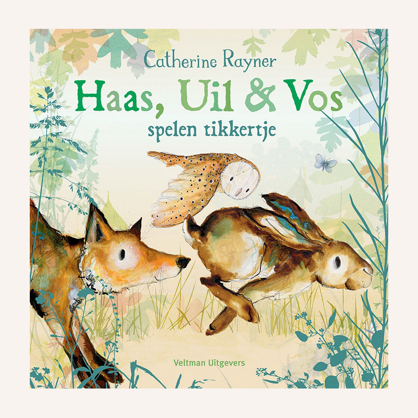 Hase, Eule und Fuchs spielen Fangen | Buch